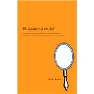 The Analysis of the Self by Kohut, Heinz, 9780226450124