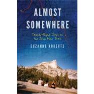 Almost Somewhere by Roberts, Suzanne, 9780803240124