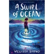 A Swirl of Ocean by Sarno, Melissa, 9781524720124