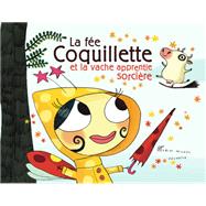 La Fe Coquillette et la vache apprentie sorcire by Didier Lvy, 9782226180124
