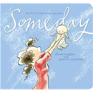 Someday by McGhee, Alison; Reynolds, Peter H., 9781481460125