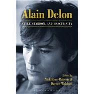 Alain Delon Style, Stardom and Masculinity by Rees-roberts, Nick; Waldron, Darren, 9781501320125
