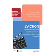L'action by France Farago; tienne Akamatsu; Gilbert Guislain, 9782301000125