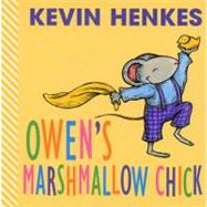 OWENS MARSHMALLOW CHICK     BB by HENKES KEVIN, 9780060010126