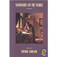 Signatures of the Visible by Jameson,Fredric, 9780415900126