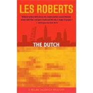 The Dutch by Roberts, Les, 9781598510126