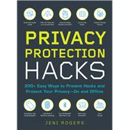 200+ Ways to Protect Your Privacy by Rogers, Jeni, 9781721400126