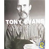 Tony Evans Taking His Time by Evens, Tony, 9781861540126