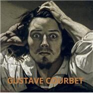 Gustave Courbet by Grillet, Thierry, 9783741930126