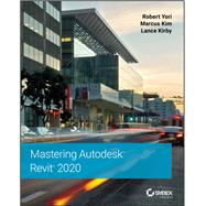 Mastering Autodesk Revit New Edition by Kirby, Lance; Krygiel, Eddy; Kim, Marcus, 9781119570127