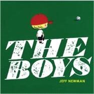 The Boys by Newman, Jeff; Newman, Jeff, 9781416950127