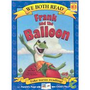 Frank and the Balloon by Ross, Dev, 9781601150127