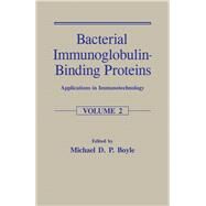 Bacterial ImmunoglobulinBinding Proteins by Michael D. P. Boyle, 9780121230128