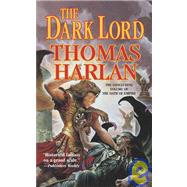 Dark Lord : The First Tome of the Chronicles of Greywolf and the Goddess by Harlan, Thomas, 9780812590128