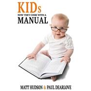 Kids by Hudson, Matt; Dearlove, Paul, 9781502380128
