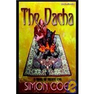 The Dacha by Coe, Simon, 9781595070128