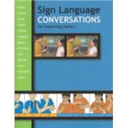 Sign Language Conversations for Beginning Signers by Schneider, Jane, 9781930820128