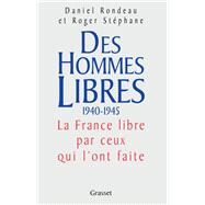 Des hommes libres by Daniel Rondeau; Roger Stphane, 9782246490128