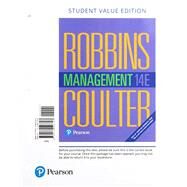 Management, Student Value Edition + 2019 MyLab Management with Pearson eText -- Access Card Package by Robbins, Stephen; Coulter, Mary, 9780136170129
