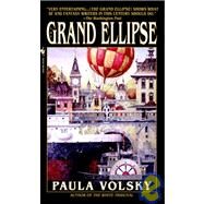 The Grand Ellipse by VOLSKY, PAULA, 9780553580129