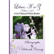 Lilacs a - Z by Carney, Deborah, 9781475100129