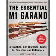 The Essential M1 Garand by Thompson, Jim, 9781510740129