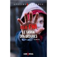 Le Gamin des ordures by Julie Ewa, 9782226440129