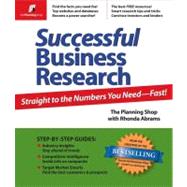 Successful Business Research: Straight to the Numbers You Need - Fast! by Abrams, Rhonda, 9780974080130