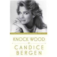 Knock Wood by Bergen, Candice, 9781476770130
