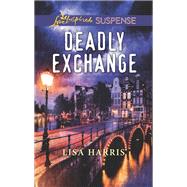 Deadly Exchange by Harris, Lisa, 9781335490131