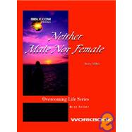 Neither Male Nor Female Workbook by Miller, Betty, 9781571490131