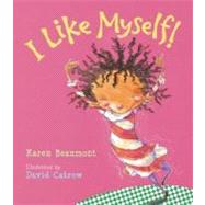 I Like Myself by Beaumont, Karen, 9780152020132
