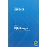 Globalization And the Gulf by Fox; John W., 9780415770132