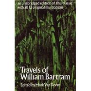 Travels of William Bartram by Bartram, William, 9780486200132