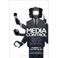Media Control by Gutsche, Robert E., Jr., 9781501320132