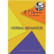 Verbal Behavior by B. F. Skinner, 9781626540132