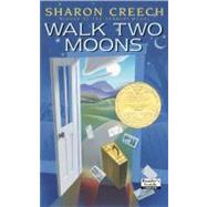 Walk Two Moons by Creech, Sharon, 9780060560133