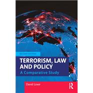 Terrorism, Law and Policy by David Lowe, 9781032050133
