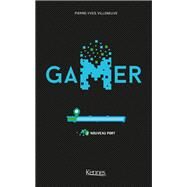 Gamer T01 - offre dcouverte by Pierre-Yves Villeneuve, 9782380750133