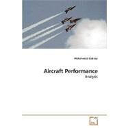Aircraft Performance by Sadraey, Mohammad, 9783639200133