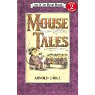 Mouse Tales by Lobel, Arnold, 9780064440134