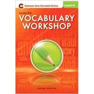 Vocabulary Workshop 2012 Enriched Edition Level H, Grades 12+ Student Edition (66336) by SADLIER, 9780821580134