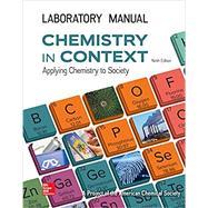 Chemistry in Context Lab Manual, 9th Edition by American Chemical Society, 9781259920134