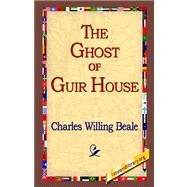 The Ghost of Guir House by Willing, Charles, 9781421800134