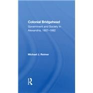 Colonial Bridgehead by Reimer, Michael J., 9780367160135