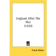 England After The War by Dilnot, Frank, 9780548880135
