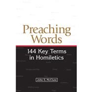 Preaching Words by McClure, John S., 9780664230135