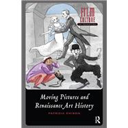 Moving Pictures and Renaissance Art History by Patricia Emison, 9781003700135