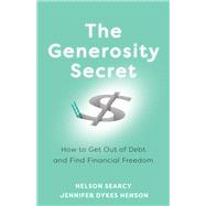 The Generosity Secret by Searcy, Nelson; Henson, Jennifer Dykes, 9781540900135