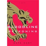 Bloodline Book Two: Reckoning by Cary, Kate, 9781595140135